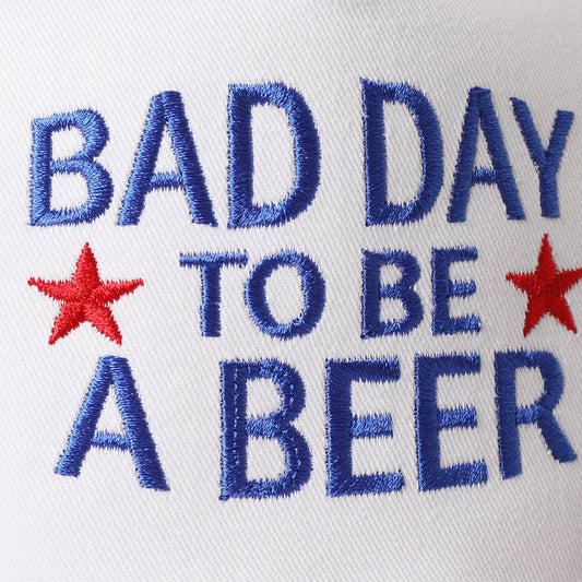 Bad day to be a beer embroidered hat