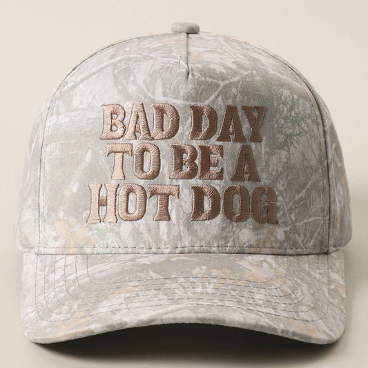 BAD DAY TO BE A HOT DOG Embroidered Camo Trucker Hat