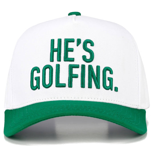 He’s golfing Embroidered Hat