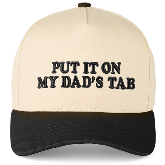 PUT IT ON MY DAD'S TAB Hat