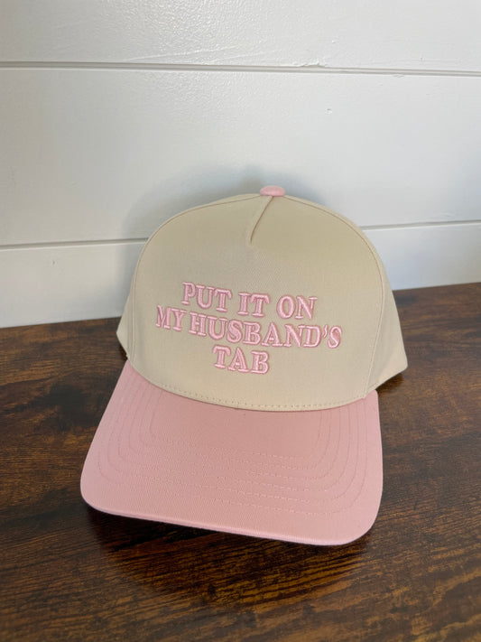 PUT IT ON MY HUSBAND'S TAB Hat