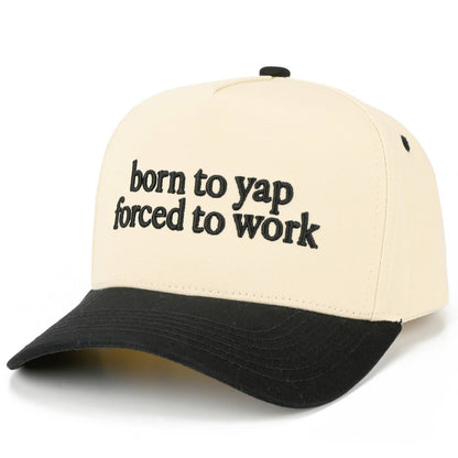 Born to yap embroidered hat