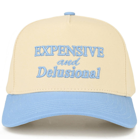 EXPENSIVE AND DELUSIONALHat