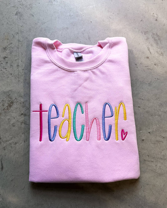 Pink Teacher Rainbow Embroidered Crewneck