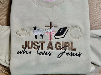 Embroidered Christian Just A Girl Who Loves Jesus Crewneck