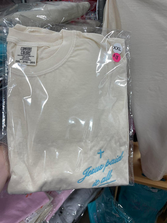 Jesus Paid it All Embroidered Shirt
