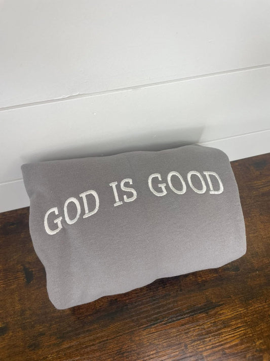 God Is Good Embroidered Crewneck