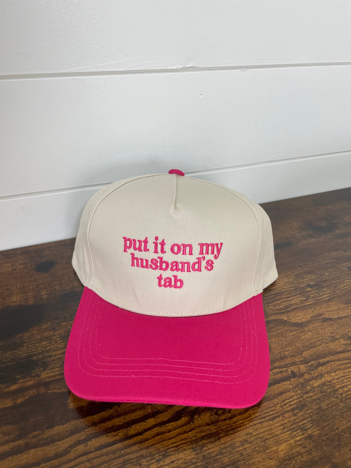 Put It On My Husband's Tab Embroidered Hat