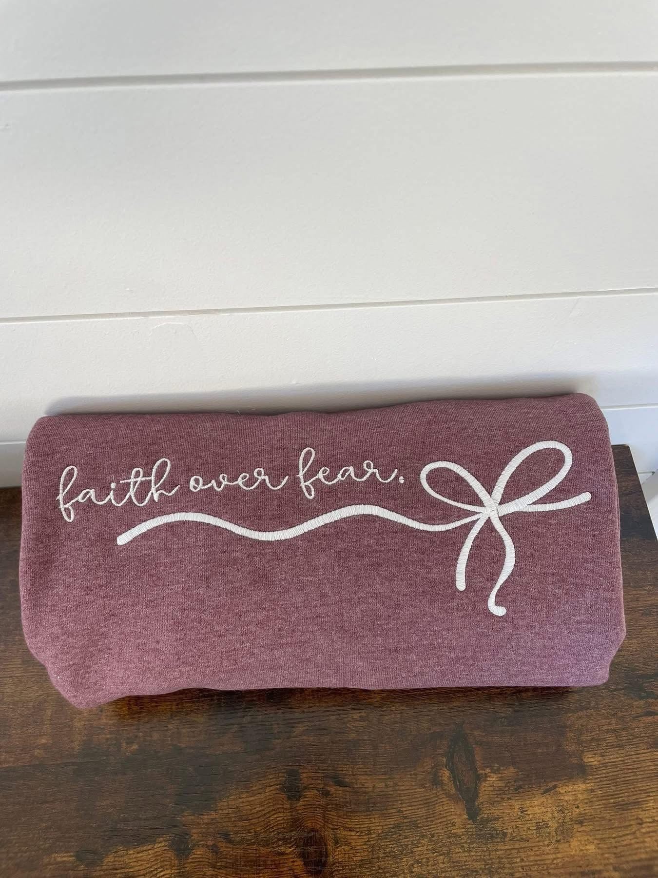 Faith over fear bow embroidered crewneck