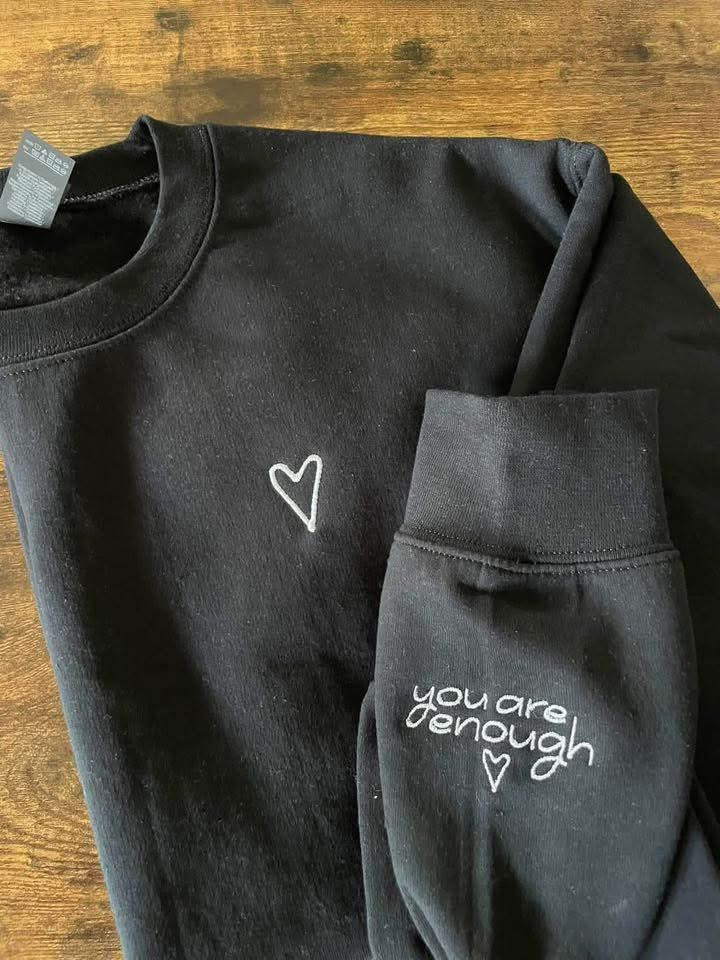 You Are Enough Embroidered Crewneck