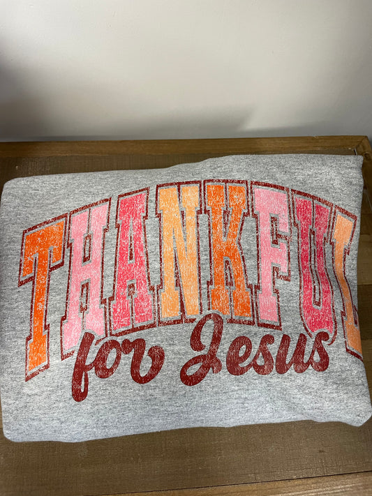 Thankful For Jesus Medium Crewneck