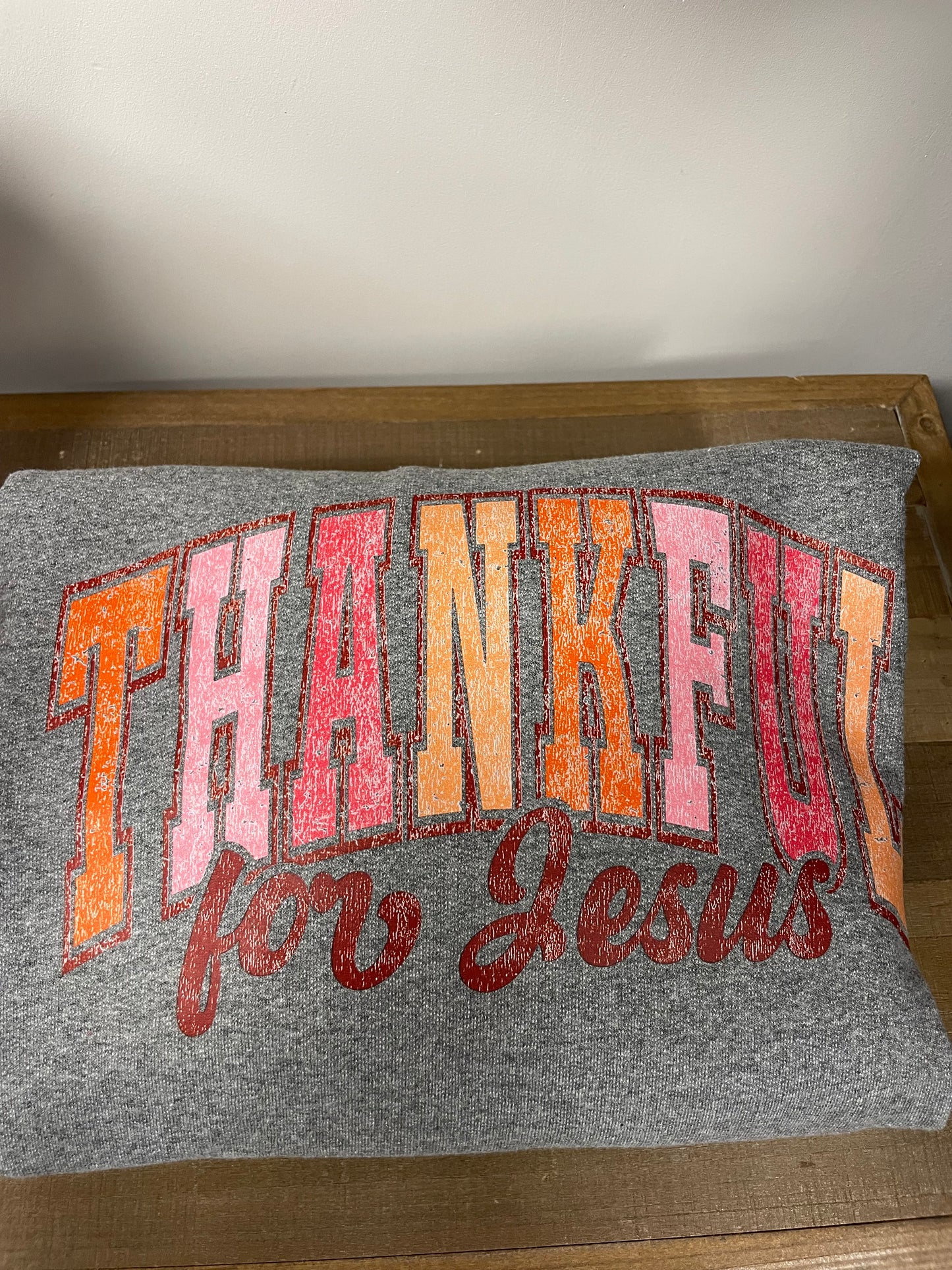 Thankful for Jesus crewneck XL
