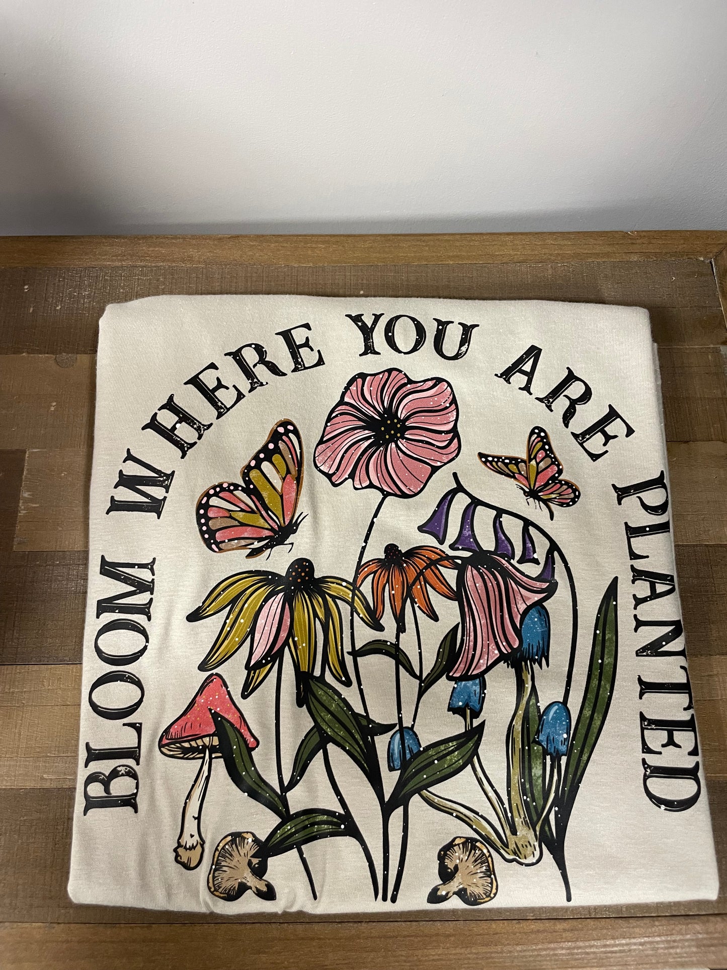 Bloom where you are planted Small Softstyle Shirt