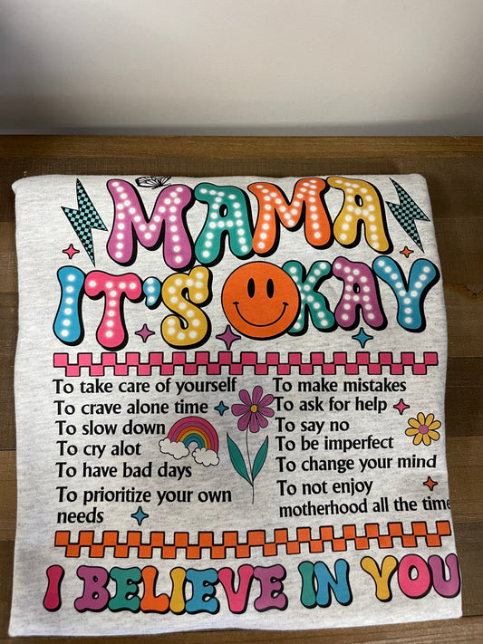 Mama It’s Okay XL Shirt