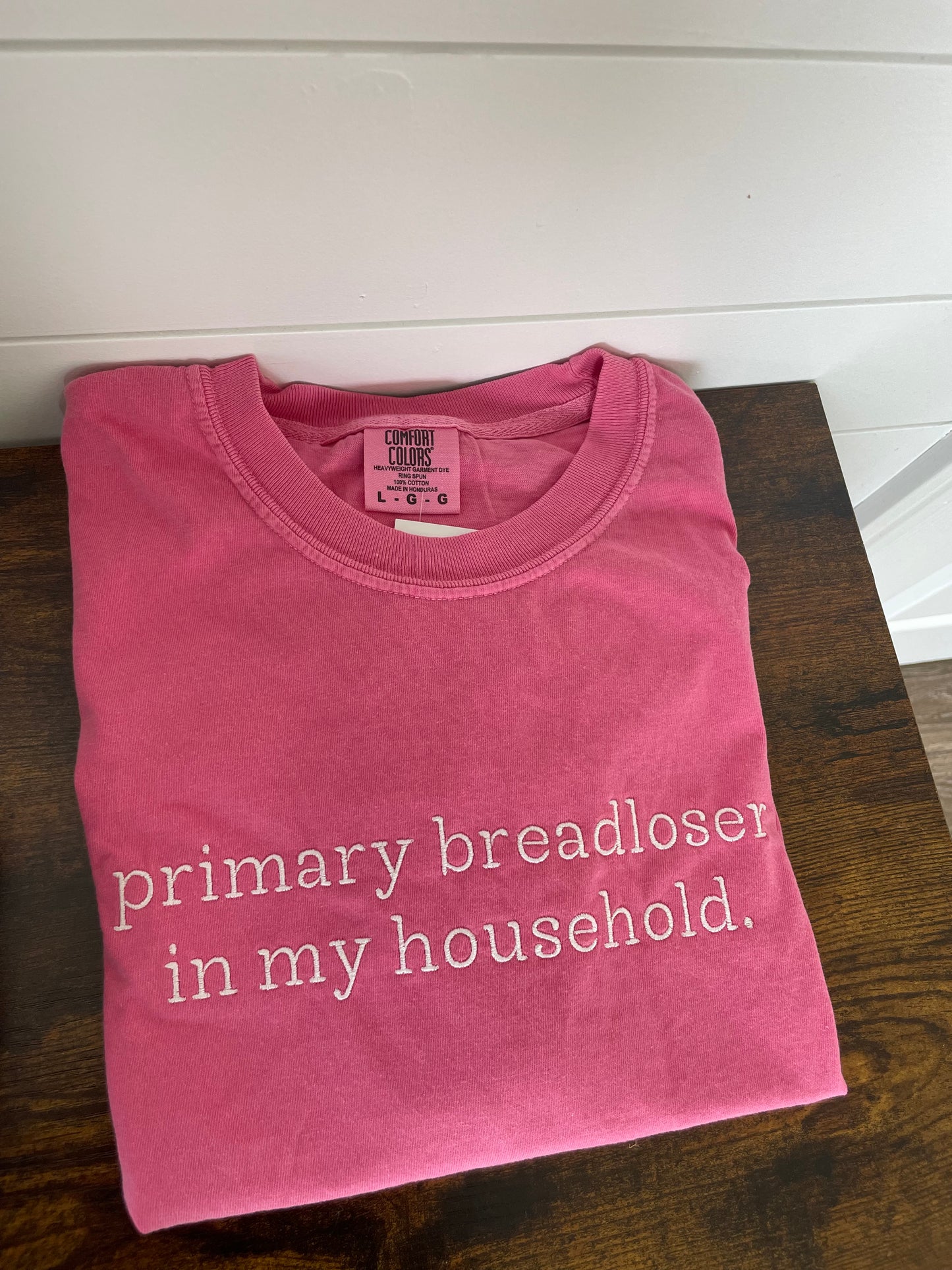 Primary Breadloser In My Household Embroidered Shirt