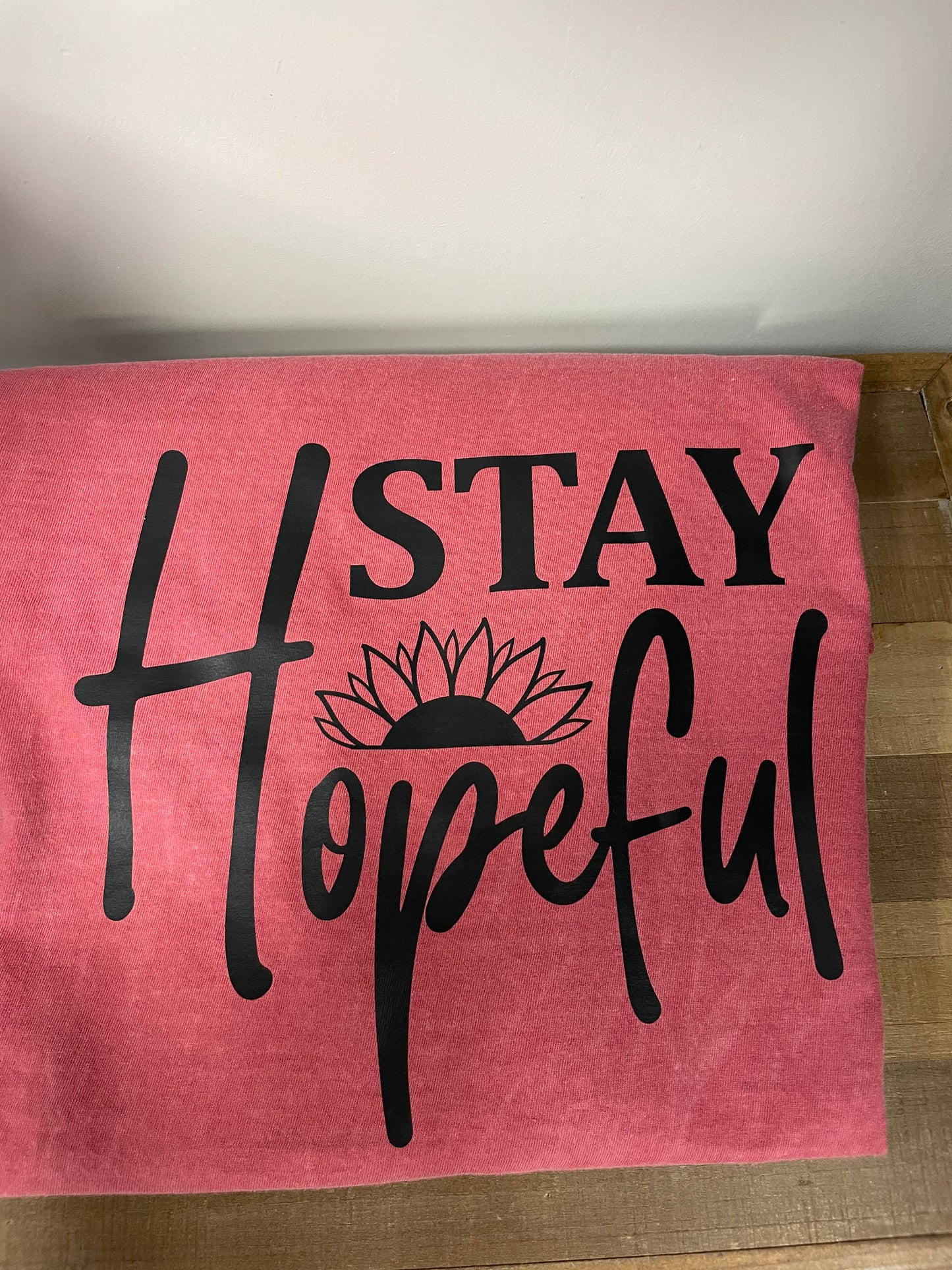 Stay Hopeful 2XL Shirt