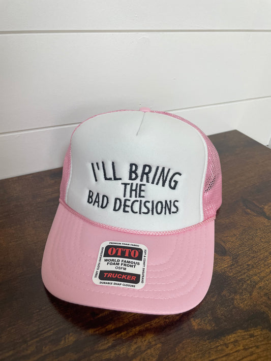 I’ll bring the bad decisions hat