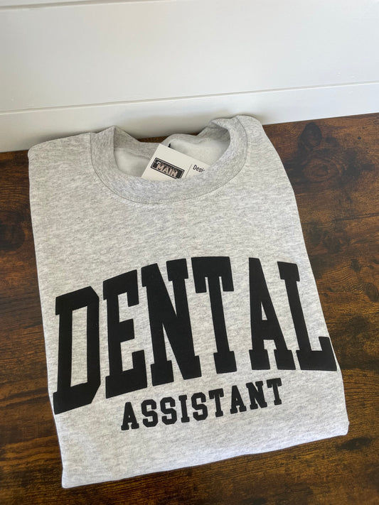 Dental Assistant Crewneck Puff Print