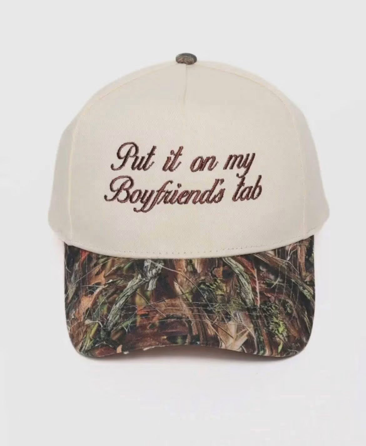 Put it on my boyfriends tab camo hat