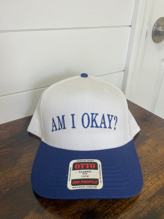 Am I Okay blue hat