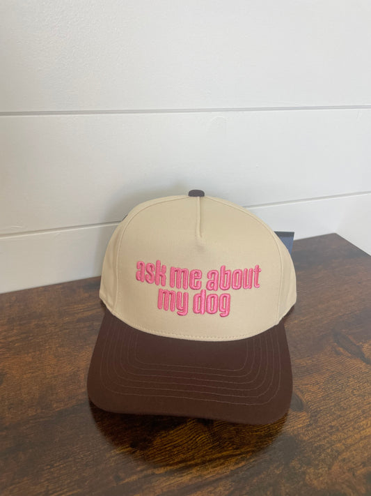 Ask me about my dog hat