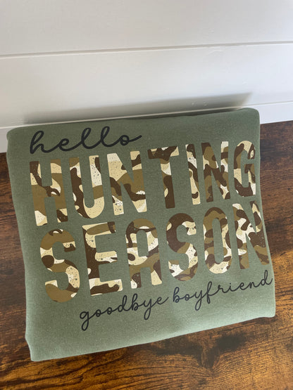 Hello Hunting Season Goodbye Boyfriend/Husband Crewneck
