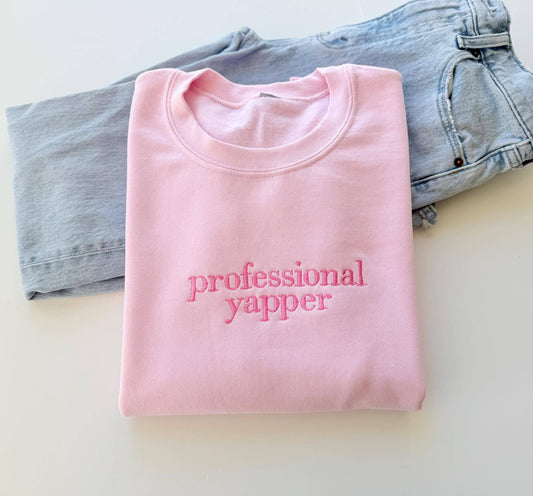 Professional Yapper Embroidered Crewneck Sweatshirt