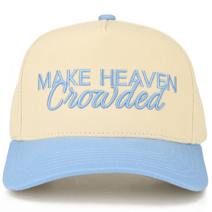 MAKE HEAVEN CROWDEDHat