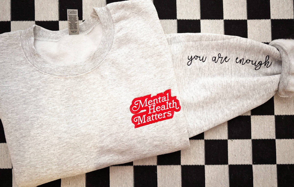 Mental Health Matters Embroidered Crewneck