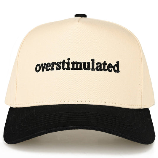OVERSTIMULATED Hat